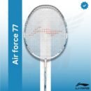 Li-Ning Air Force 77 (strung) Badminton Racquet
