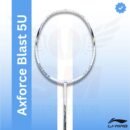 Li-Ning Axforce Blast Strung Badminton Racquet 4U/5U | High Performance Power Racket