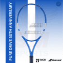 Babolat Pure Drive 30th Anniversary Tennis Racquet