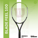 Wilson Blade Feel 100 Tennis Racquet