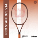 Wilson Pro Staff 97L V14 Tennis Racquet
