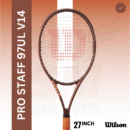 Wilson Pro Staff 97UL V14 Tennis Racquet
