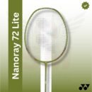 Yonex Nanoray 72 Lite (strung) Badminton Racquet