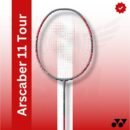 Yonex Arcsaber 11 Tour (unstrung) Badminton Racquet