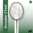 Yonex Arcsaber 2 Feel (Black) (strung) Badminton Racquet
