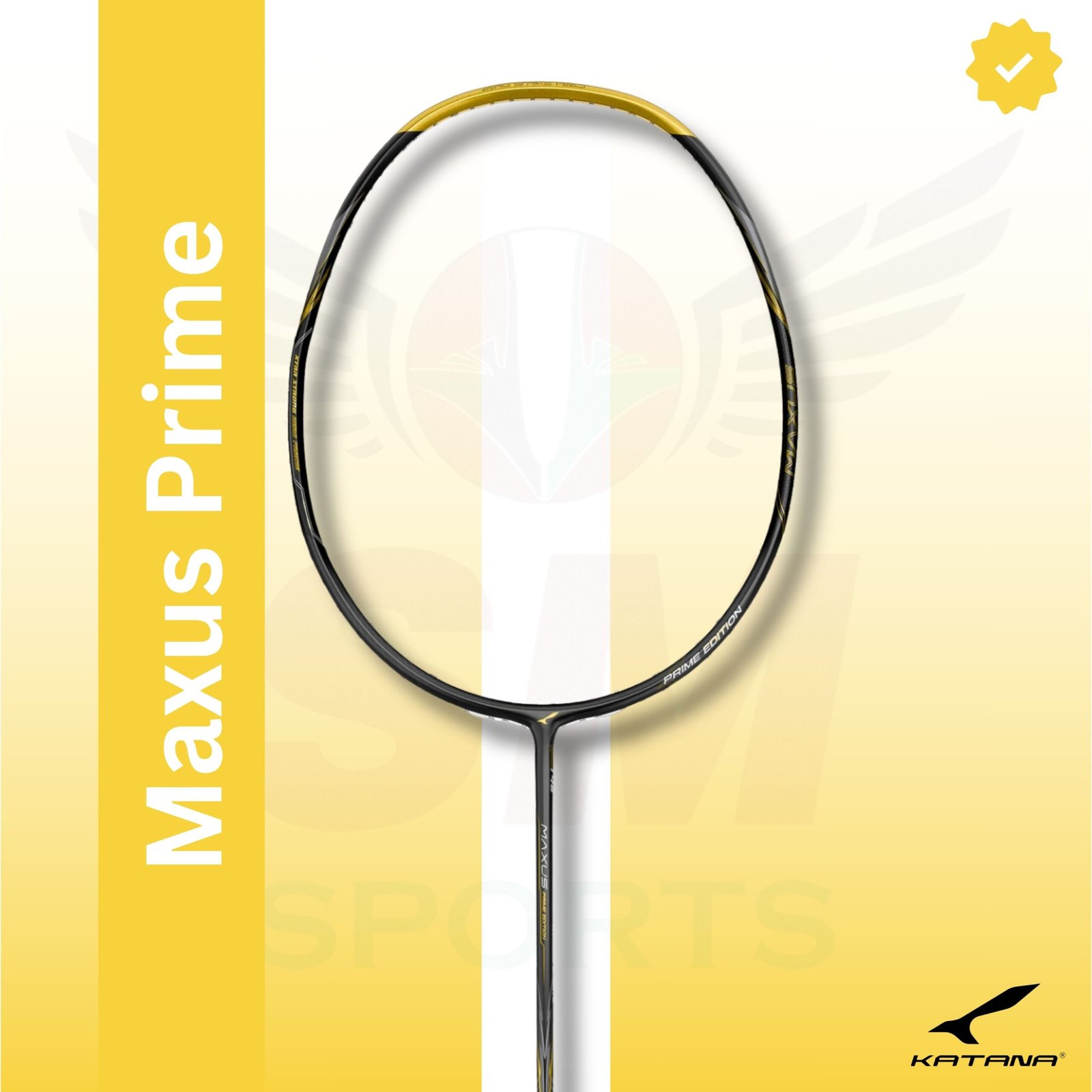 KATANA Maxus Prime Edition (Unstrung) Badminton Racquet