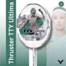 Victor Thruster TTY Ultima Tribute Series Badminton Racket