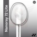 Yonex Nanoray 72 Lite (strung) Badminton Racquet - Grey