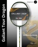 Maxbolt Gallant Tour Dragon Limited Edition Badminton Racket