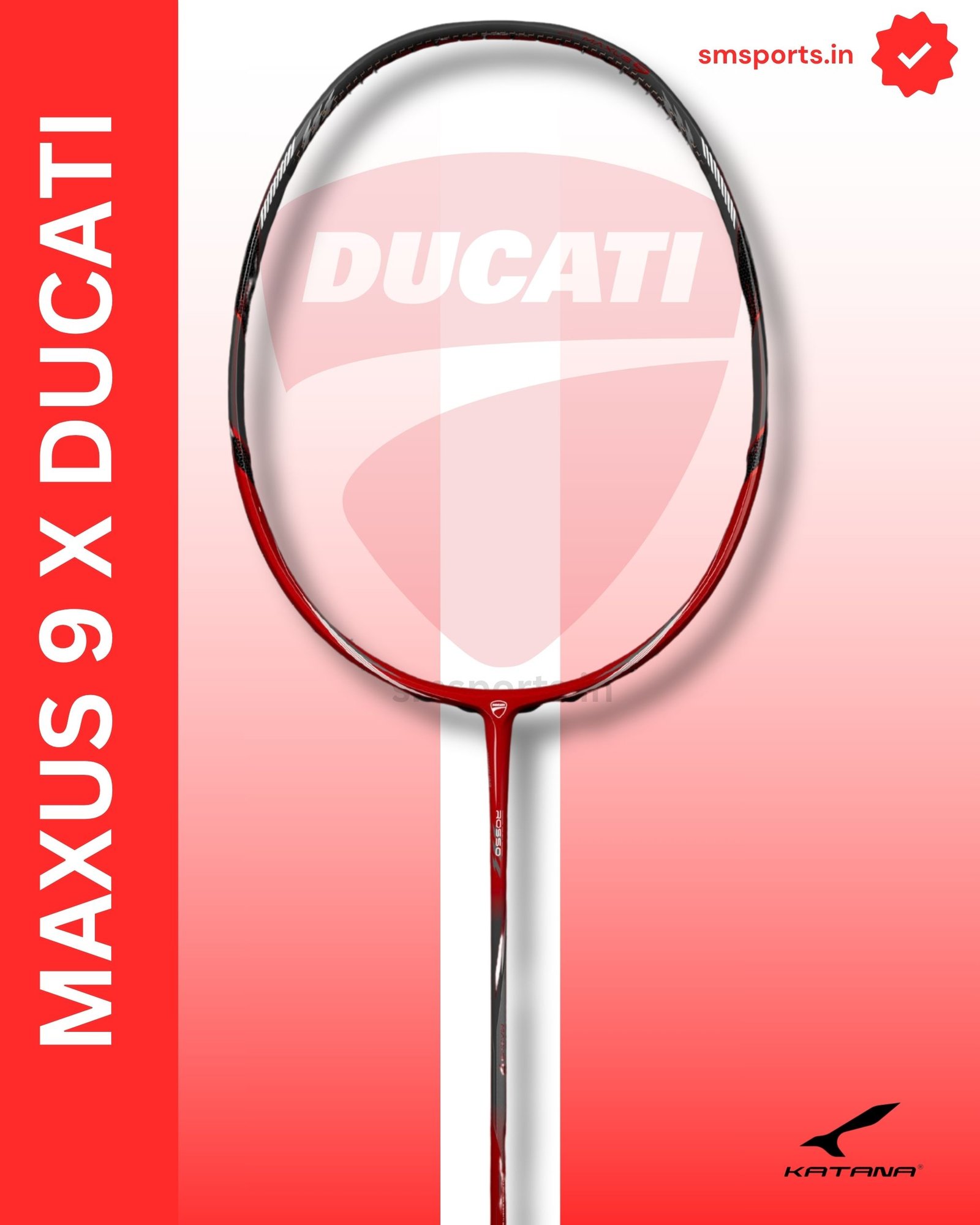 Katana Maxus 9 Ducati Edition Project Rosso Badminton Racket